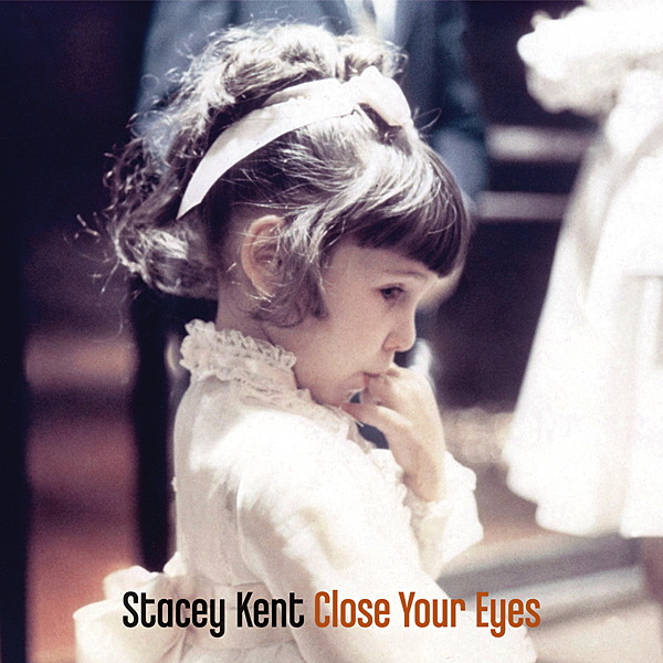1119music.Stacey-Kent-CLOSE-YOUR-EYES