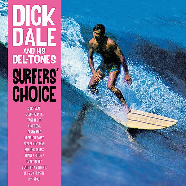 Dick Dale: Surfers' Choice | Hi-Fi News